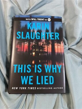 5/$25 Karin Slaughter "This Is Why We Lied" Hardcover -